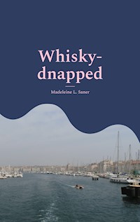Whisky-dnapped - Madeleine L. Saner - ebook