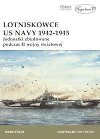 Lotniskowce US Navy 1942-1945 - Stille Mark - książka