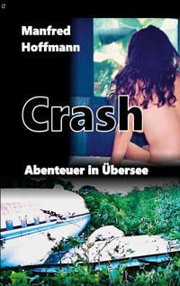 Crash - Manfred Hoffmann - ebook