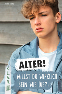 Alter! Willst du wirklich sein wie die?! - Kaster Armin - ebook