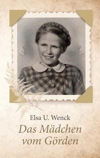 Das Mädchen vom Görden - Ursula Wenck - ebook