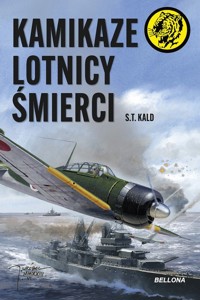 Kamikaze - lotnicy śmierci - S.T. Kald - ebook + książka