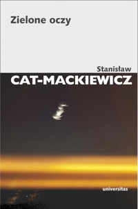 Zielone oczy - Stanisław Cat-Mackiewicz - książka