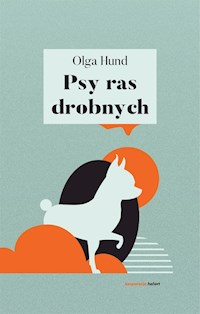 Psy ras drobnych - Hund Olga - ebook