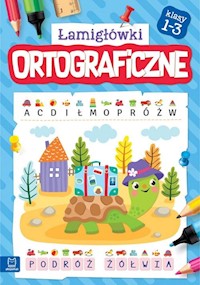 Łamigłówki ortograficzne klasy 1-3 -  - książka