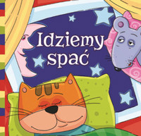 Idziemy spać. Książeczka kąpielowa z grzechotką - Wiesław Drabik - książka