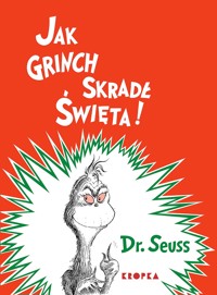 Jak Grinch skradł Święta - Seuss Dr. - książka
