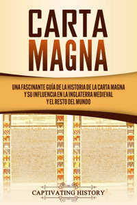 Carta Magna - Captivating History - ebook