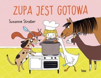 Zupa jest gotowa - Straßer Susanne - książka