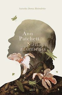 Stan zdumienia - Ann Patchett - książka