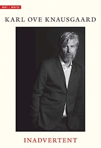 Inadvertent - Knausgaard Karl Ove - książka