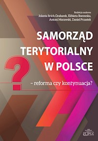 Samorząd terytorialny w Polsce reforma czy kontynuacja? -  - książka