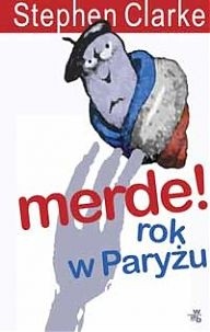 Merde! Rok w Paryżu - Stephen Clarke - ebook
