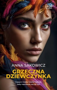 Grzeczna dziewczynka - Anna Sakowicz - ebook + audiobook + książka