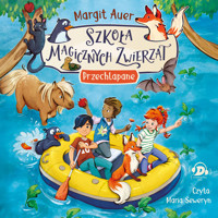 Szkoła magicznych zwierząt. Przechlapane - Margit Auer - ebook + audiobook + książka