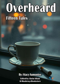 Overheard - Stacy Aumonier - ebook