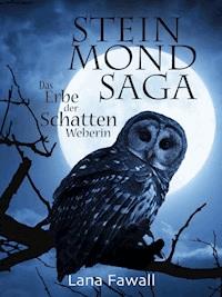 Steinmondsaga 1 - Lana Fawall - ebook