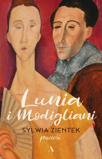 Lunia i Modigliani - Sylwia Zientek - książka