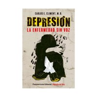 Depresión - La enfermedad sin voz - Carlos Climent - ebook