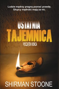 Ostatnia tajemnica - Shirman Stoone - ebook