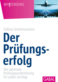 Der Prüfungserfolg - Sabine Grotehusmann - ebook