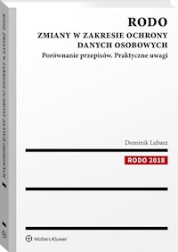 RODO Zmiany w zakresie ochrony danych osobowych - Dominik Lubasz - książka