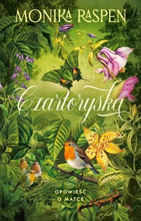 Czartoryska Opowieść o matce - Raspen Monika - książka