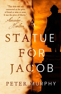 A Statue for Jacob - Peter Murphy - ebook