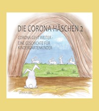 Die Corona-Häschen 2 - Ursula Leitl - ebook