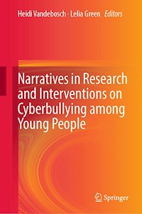 Narratives in Research and Interventions on Cyberbullying among Young People -  - ebook