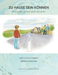Zu Hause sein können - Monika Schilling - ebook