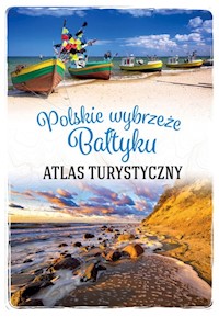 Atlas turystyczny Polskie wybrzeże Bałtyku -  - książka
