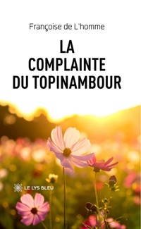 La complainte du topinambour - de L’homme Françoise - ebook