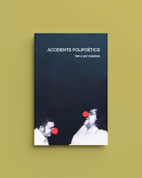 Van a por nosotros - Accidents Polipoètics - ebook