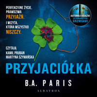 Przyjaciółka - B.A. Paris - ebook + audiobook + książka