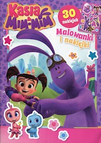 Kasia & Mim Mim Malowanki i naklejki -  - książka