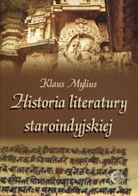 Historia literatury staroindyjskiej - Mylius Klaus - książka