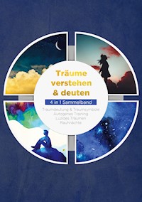 Träume verstehen & deuten - 4 in 1 Sammelband - Annika Lameyer - ebook
