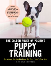 The Golden Rules of Positive Puppy Training - Jean Cuvelier - ebook