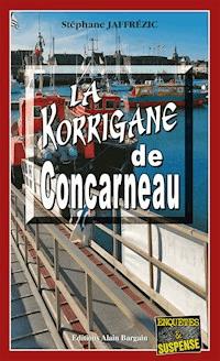 La Korrigane de Concarneau - Stéphane Jaffrezic - ebook