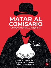 Matar al comisario - Jorge Consiglio - ebook