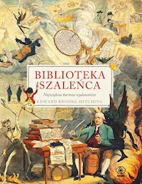Biblioteka szaleńca - Brooke-Hitching Edward - książka