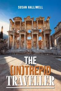 The (In)Trepid Traveller - Susan Halliwell - ebook