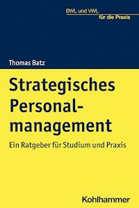 Strategisches Personalmanagement - Thomas Batz - ebook