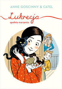 Lukrecja spełnia marzenia - Goscinny Anne - ebook + książka