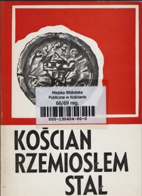 Kościan rzemiosłem stał - Henryk Florkowski (red.) - ebook
