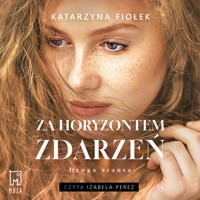 Za horyzontem zdarzeń - Fiołek Katarzyna - ebook + audiobook + książka