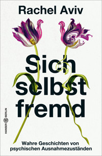 Sich selbst fremd - Aviv Rachel - ebook