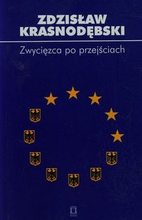 Zwycięzca po przejściach - Krasnodębski Zdzisław - książka