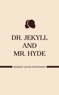 Dr. Jekyll and Mr. Hyde - Robert Louis Stevenson - ebook